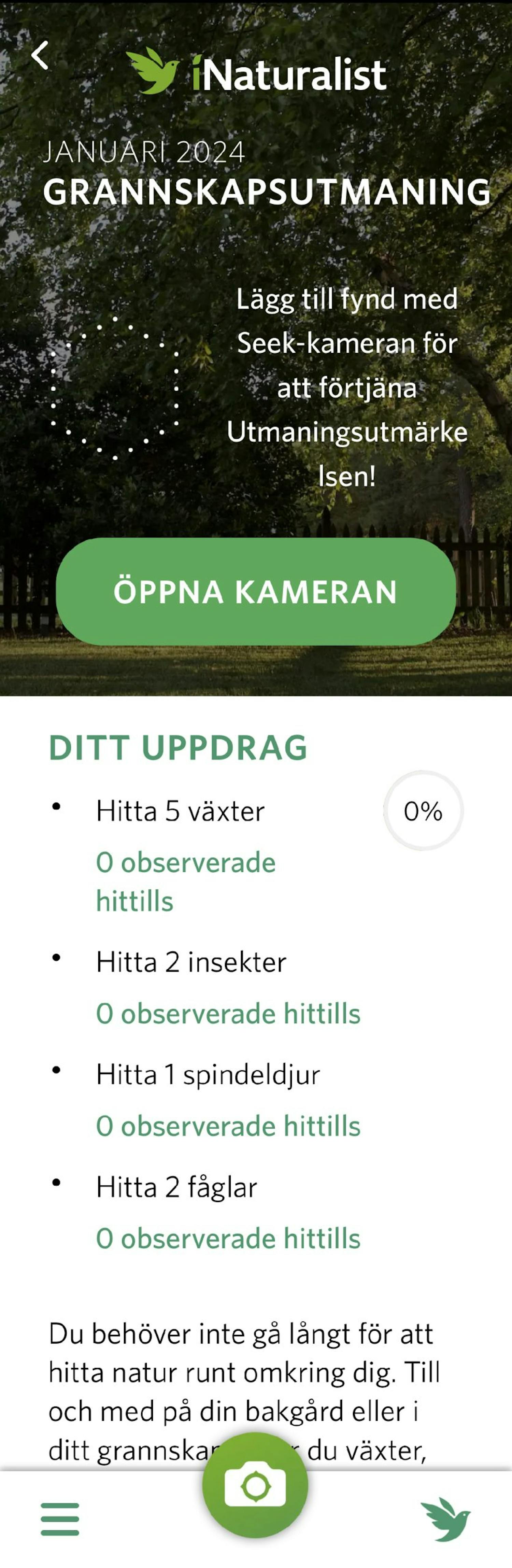 Utmaningar. Du får ett märke som belöning när du har gjort alla observationer som krävs i utmaningen.
